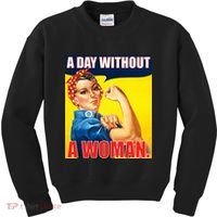 A Day Without A Woman Rosie Riveter WWII Poster Kids Sweatshirt thumb 0