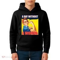 A Day Without A Woman Rosie Riveter WWII Poster Kids Hoodie thumb 4