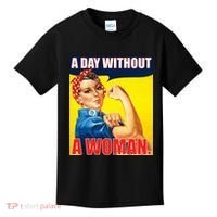 A Day Without A Woman Rosie Riveter WWII Poster Kids T-Shirt thumb 0