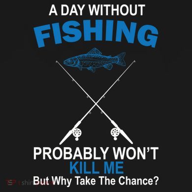A Day Without Fishing Funny Tank Top