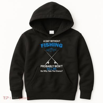 A Day Without Fishing Funny Kids Hoodie