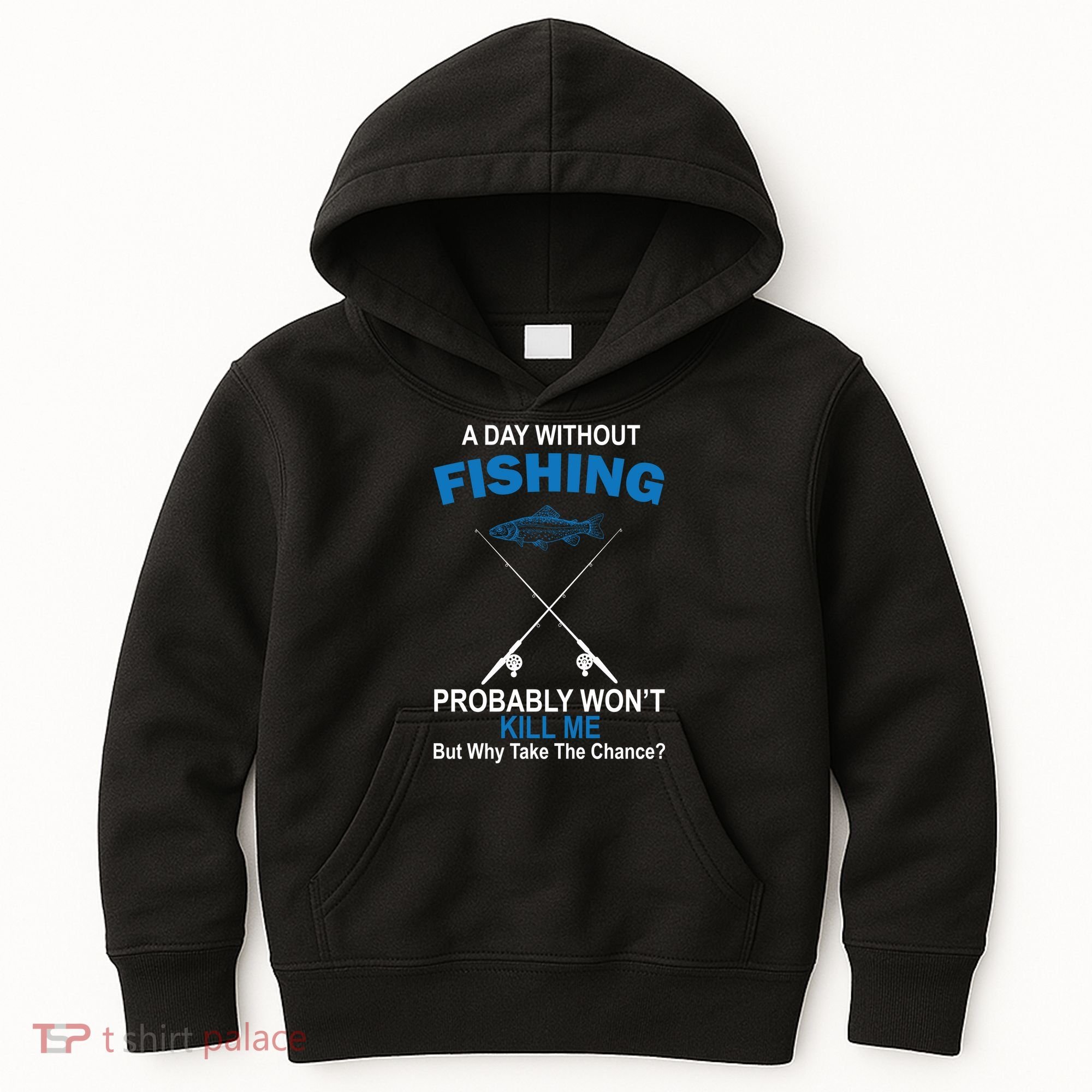 A Day Without Fishing Funny Kids Hoodie