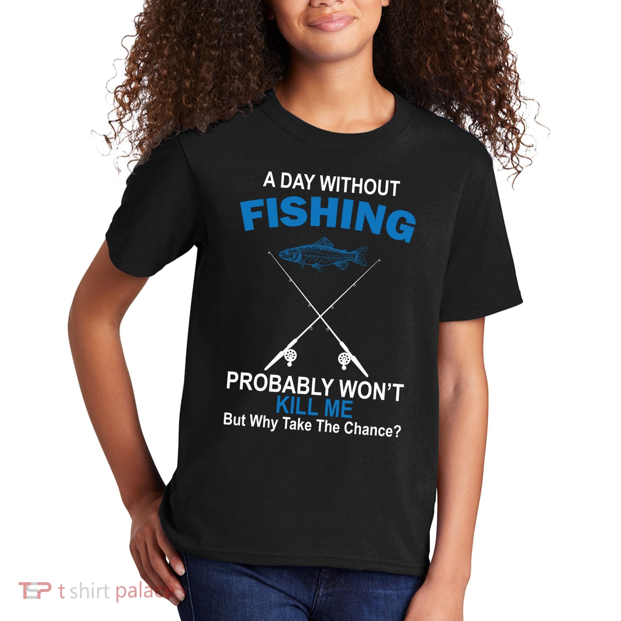 A Day Without Fishing Funny Kids T-Shirt