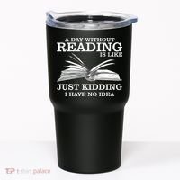 A Day Without Reading Tumbler thumb 0