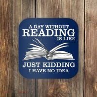 A Day Without Reading Coaster thumb 0