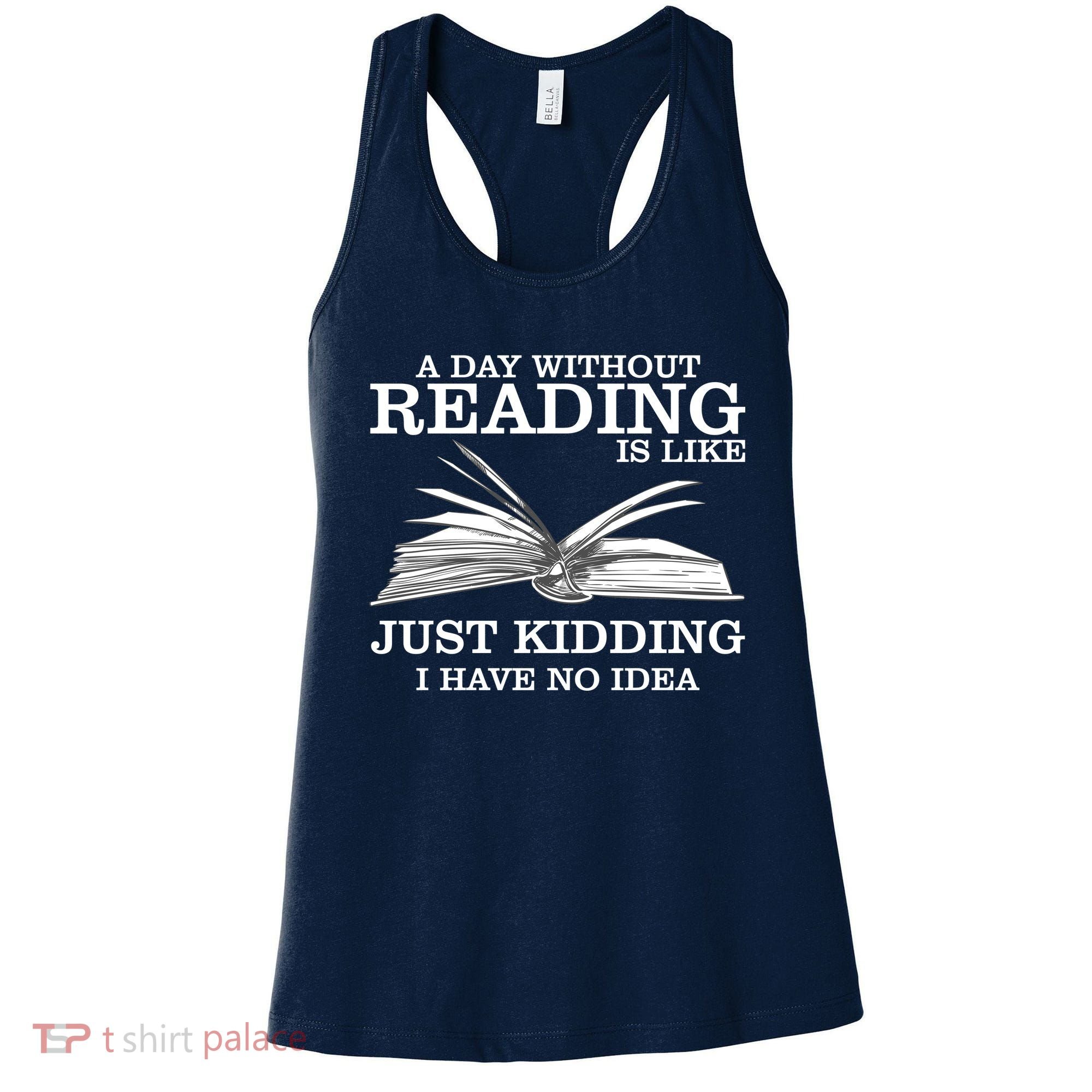 A Day Without Reading Women's Tank Top