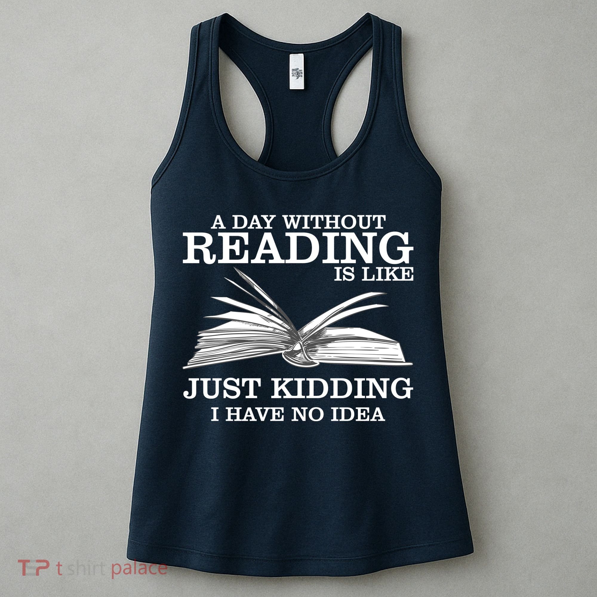 A Day Without Reading Women's Tank Top