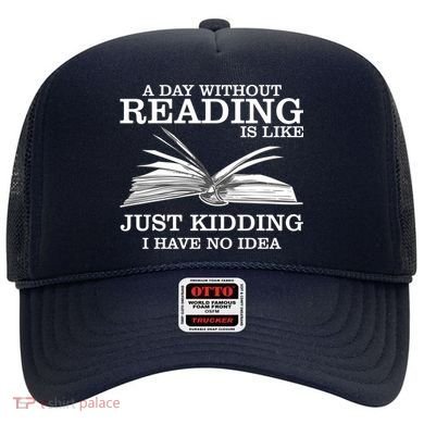 A Day Without Reading Hat