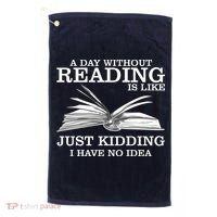 A Day Without Reading Golf Towel thumb 0