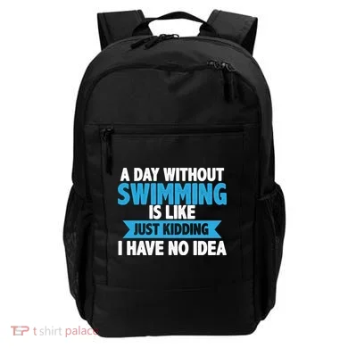 A Day Without Swimming  Backpack