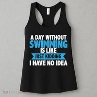 A Day Without Swimming  Women's Tank Top thumb 3