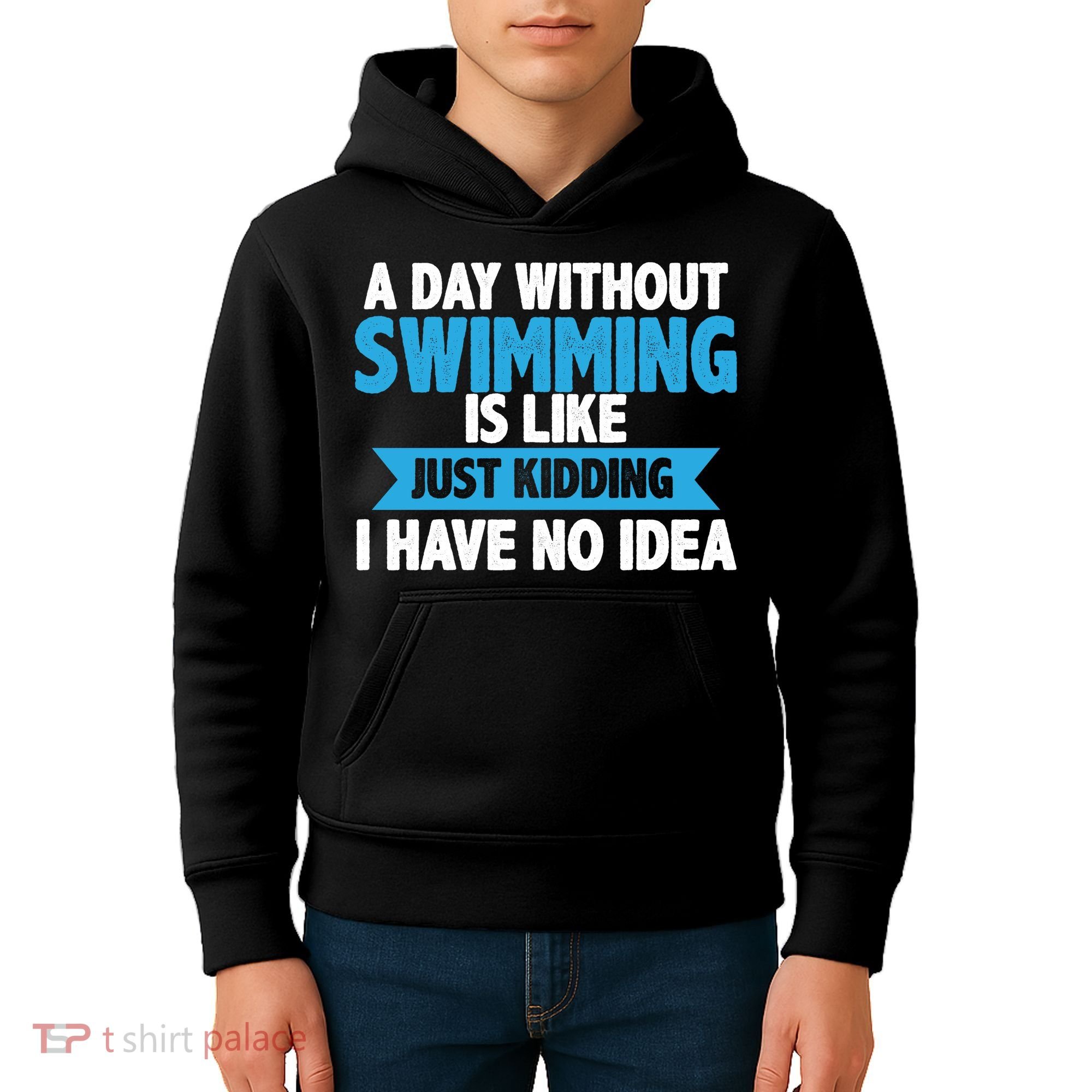A Day Without Swimming  Kids Hoodie