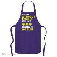 A Day Without Tennis Is Like Funny Apron thumb 0