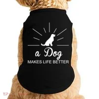 A Dog Makes Life Better Doggie Tank thumb 0