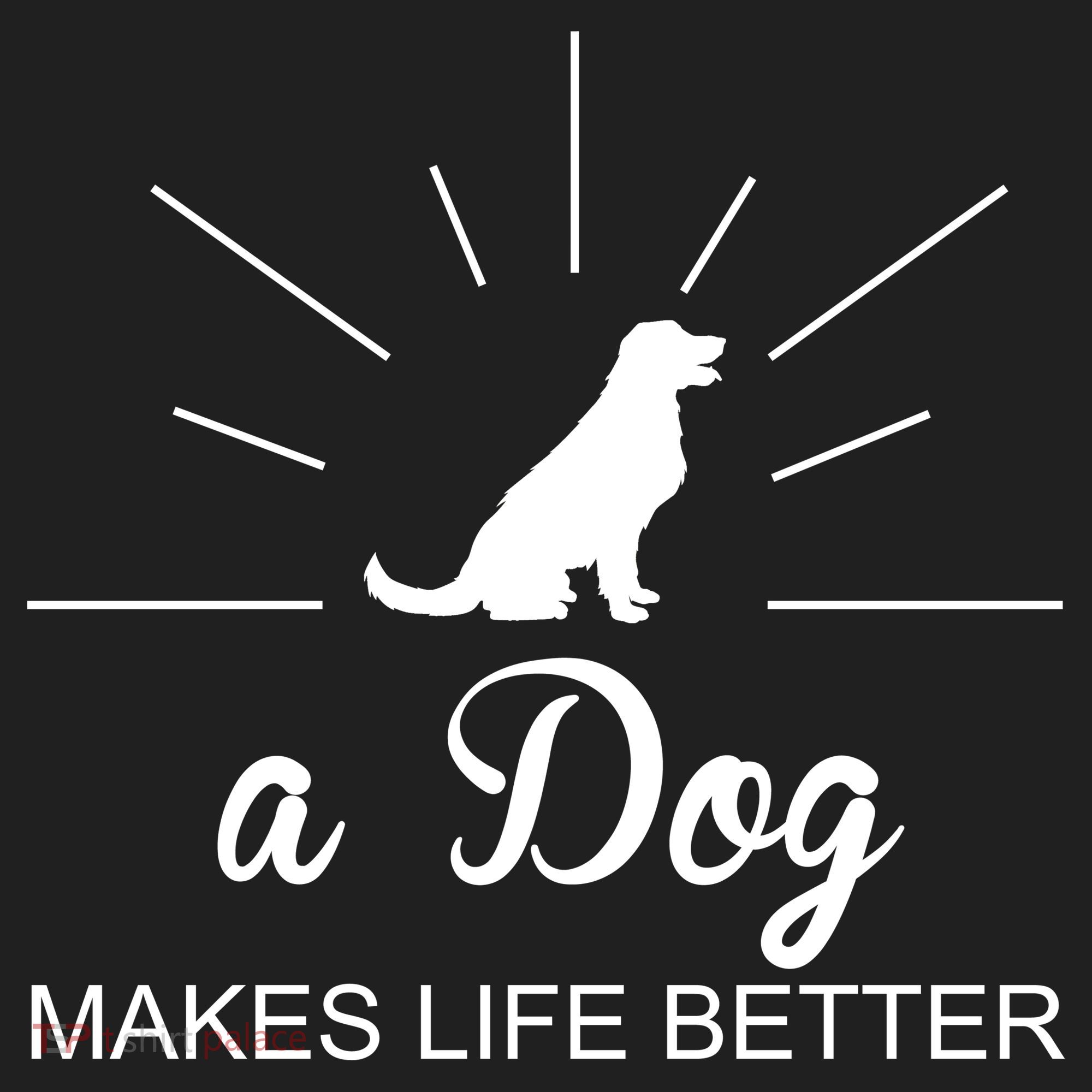 A Dog Makes Life Better Beanie
