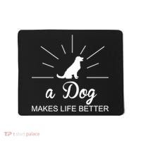 A Dog Makes Life Better Mousepad thumb 0