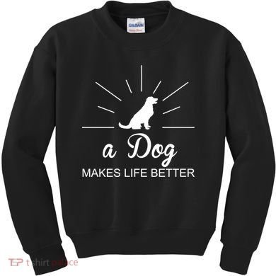 A Dog Makes Life Better Kids Sweatshirt