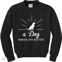 A Dog Makes Life Better Kids Sweatshirt thumb 0