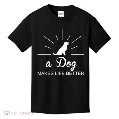 A Dog Makes Life Better Kids T-Shirt