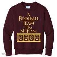 A Football Team Has No Name Washington Football Team Kids Sweatshirt thumb 0