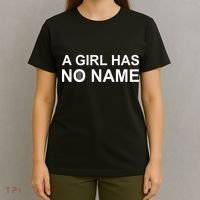 A Girl Has No Name T-Shirt thumb 4