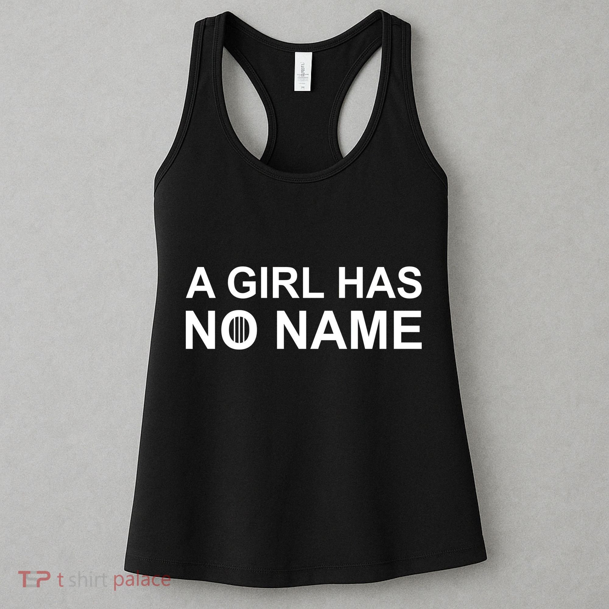 A Girl Has No Name Women's Tank Top