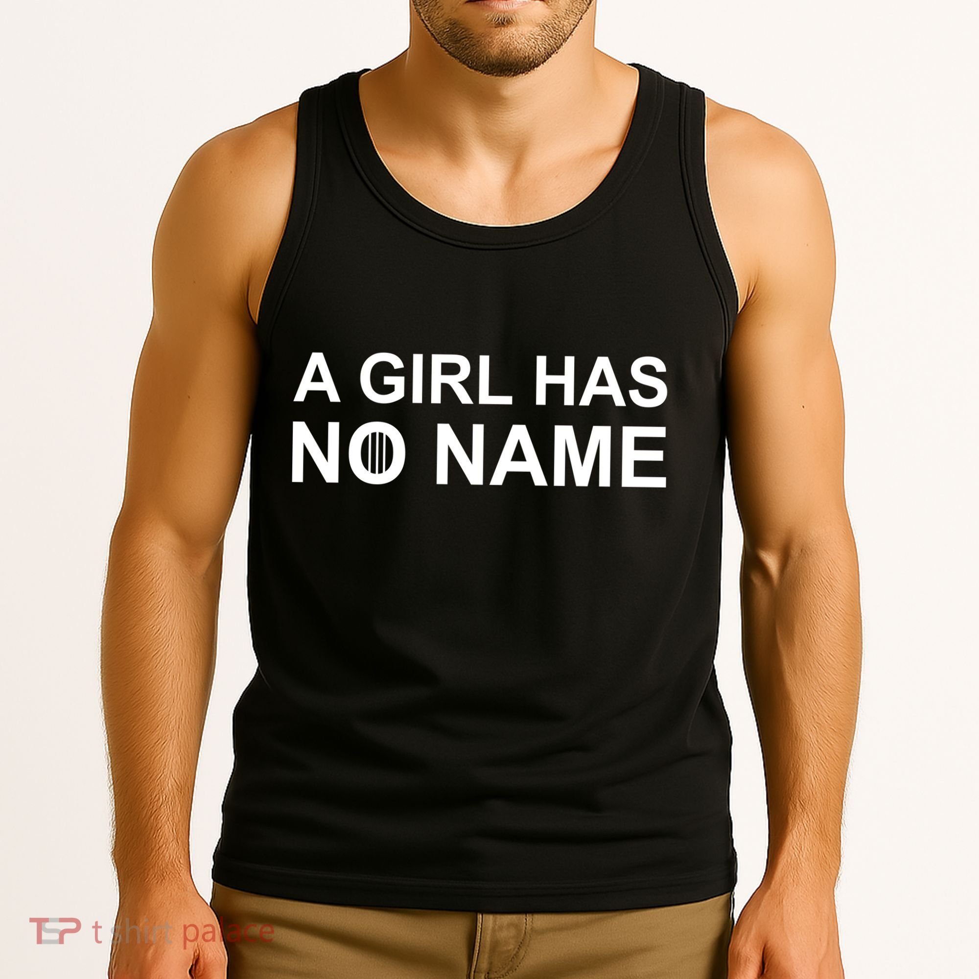 A Girl Has No Name Tank Top