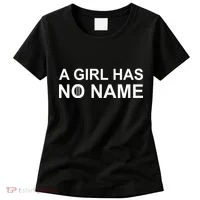 A Girl Has No Name Women's T-Shirt thumb 0
