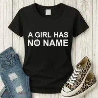 A Girl Has No Name Women's T-Shirt thumb 3