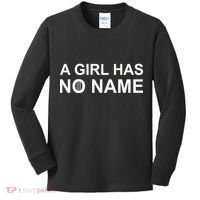 A Girl Has No Name Kids Long Sleeve Shirt thumb 0