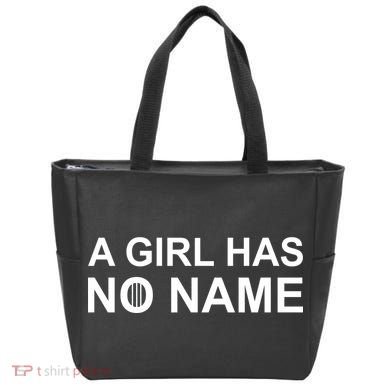 A Girl Has No Name Tote Bag