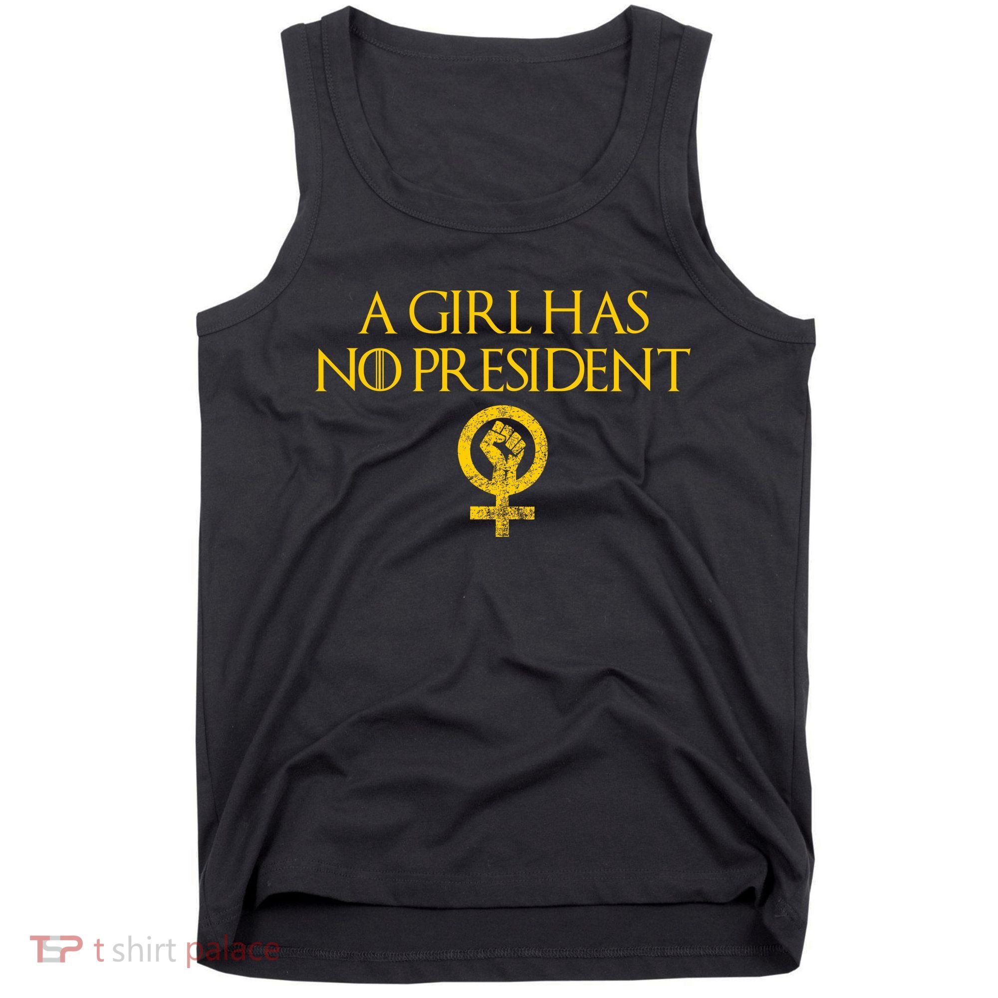 A Girl Has No President Resist Anti Trump Tank Top