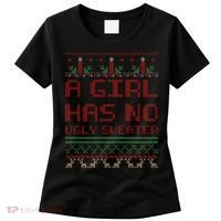A Girl Has No Ugly Sweater Funny Christmas Women's T-Shirt thumb 0