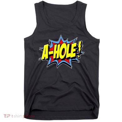 A-Hole Tank Top
