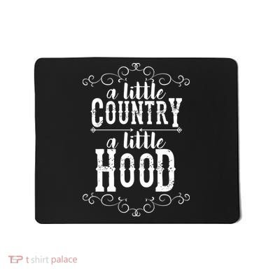 A Little Country A Little Hood Mousepad