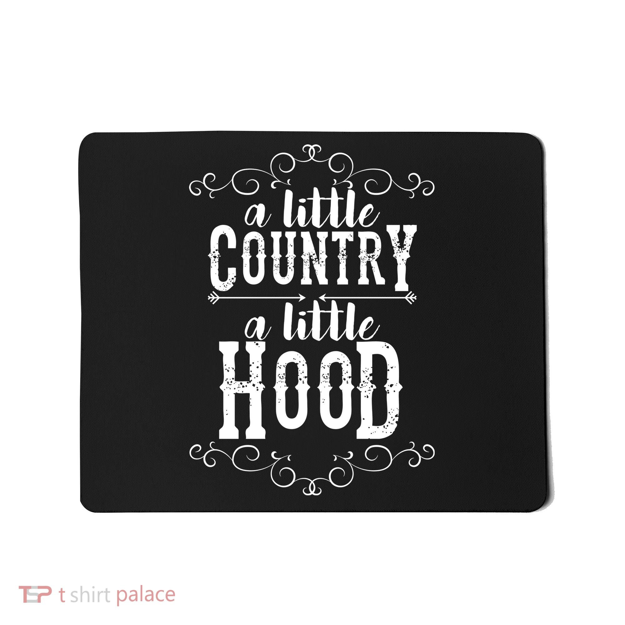 A Little Country A Little Hood Mousepad