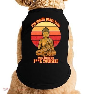 A little Go F**k Yourself Funny Buddha Doggie Tank