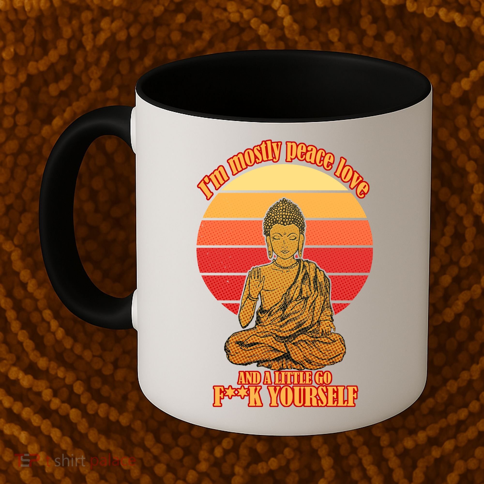 A little Go F**k Yourself Funny Buddha Coffee Mug