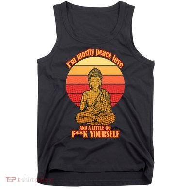 A little Go F**k Yourself Funny Buddha Tank Top
