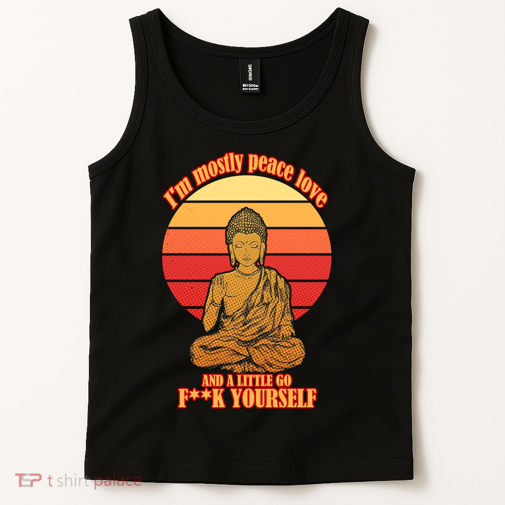 A little Go F**k Yourself Funny Buddha Tank Top