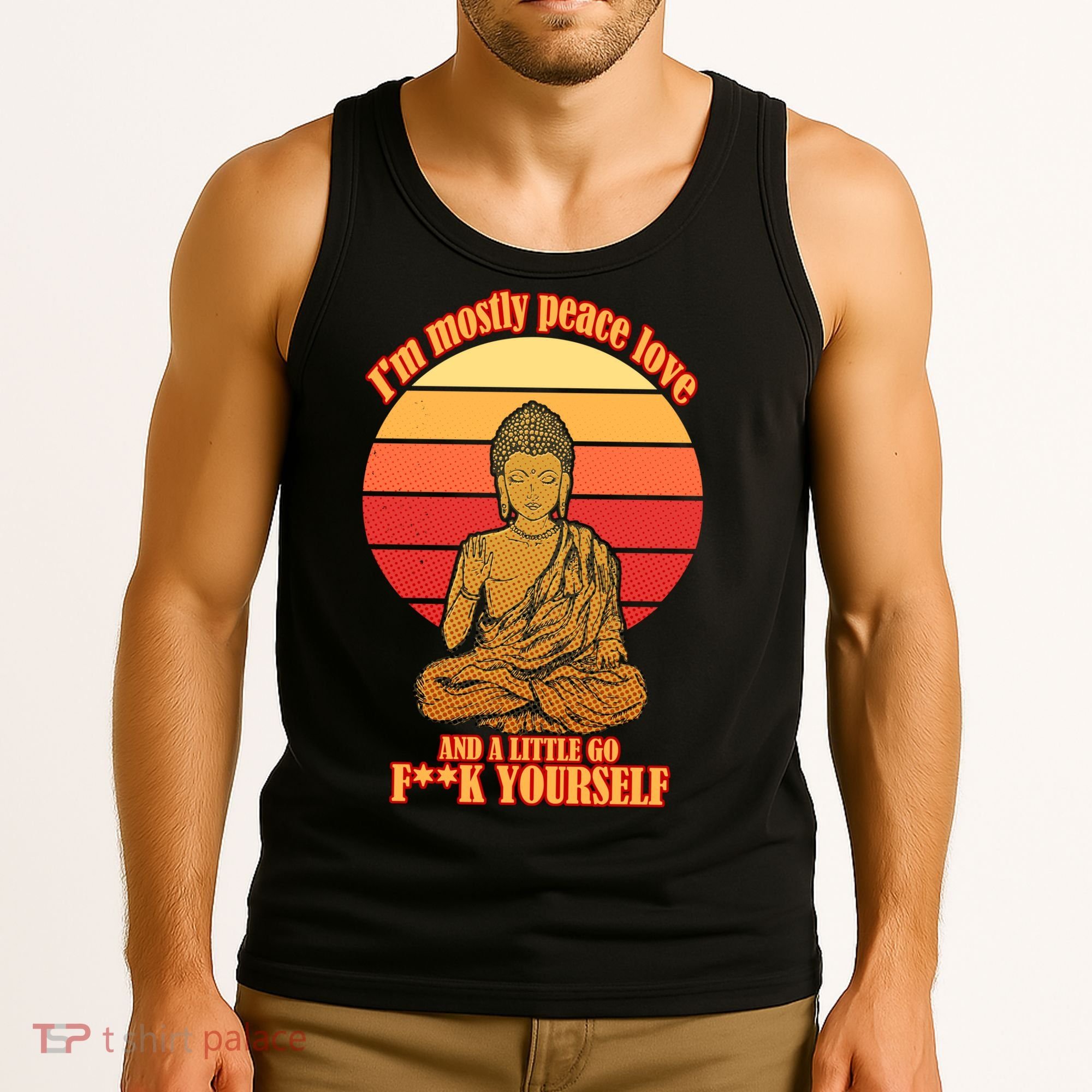 A little Go F**k Yourself Funny Buddha Tank Top