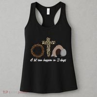 A Lot Can Happen in 3 Day Celebrating Easter Women's Tank Top thumb 3