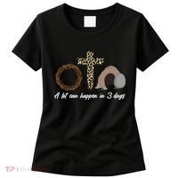 A Lot Can Happen in 3 Day Celebrating Easter Women's T-Shirt thumb 0