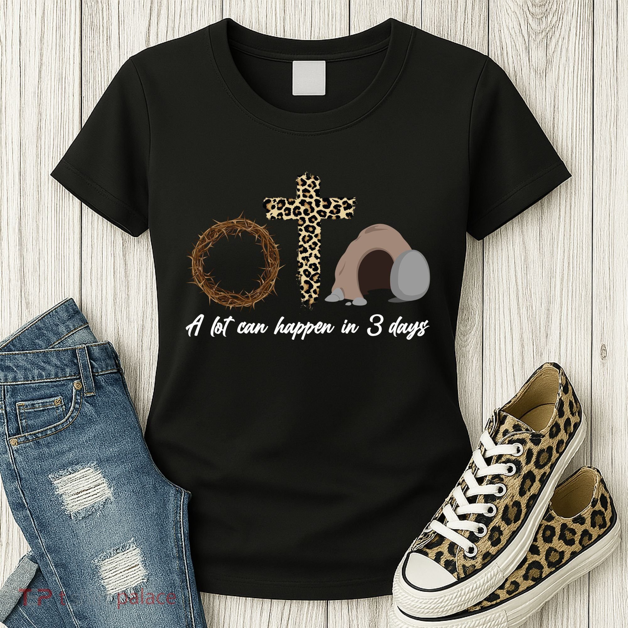 A Lot Can Happen in 3 Day Celebrating Easter Women's T-Shirt