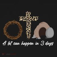 A Lot Can Happen in 3 Day Celebrating Easter Women's T-Shirt thumb 6