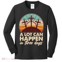 A Lot Can Happen in Three Days Jesus Resurrection Kids Long Sleeve Shirt thumb 0