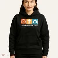 A Lot Can Happened In Three Days Jesus Resurrection Hoodie thumb 5