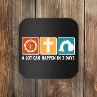 A Lot Can Happened In Three Days Jesus Resurrection Coaster thumb 0