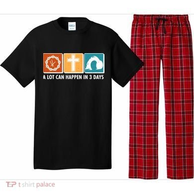 A Lot Can Happened In Three Days Jesus Resurrection Pajama Set