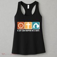 A Lot Can Happened In Three Days Jesus Resurrection Women's Tank Top thumb 3